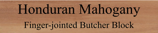 Honduran Mahogany  Finger-jointed Butcher Block